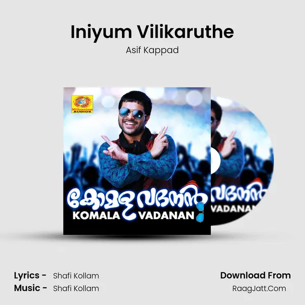Iniyum Vilikaruthe MP3 Song by Asif Kappad Cover