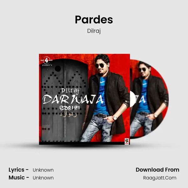 Pardes MP3 Song by Dilraj Cover