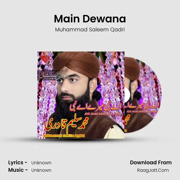 Main Dewana MP3 Song by Muhammad Saleem Qadri Cover