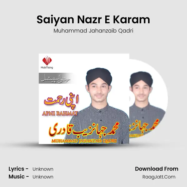 Saiyan Nazr E Karam MP3 Song by Muhammad Jahanzaib Qadri Cover