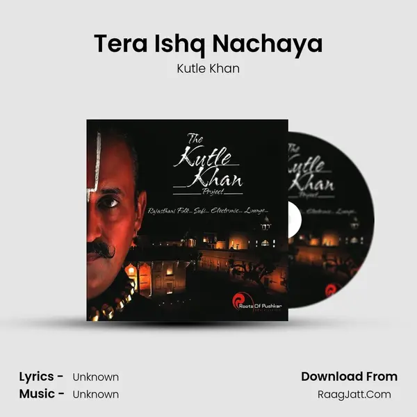 Tera Ishq Nachaya mp3 song
