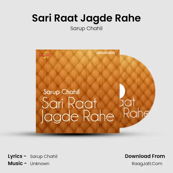 Sari Raat Jagde Rahe MP3 Song by Sarup Chahil Cover