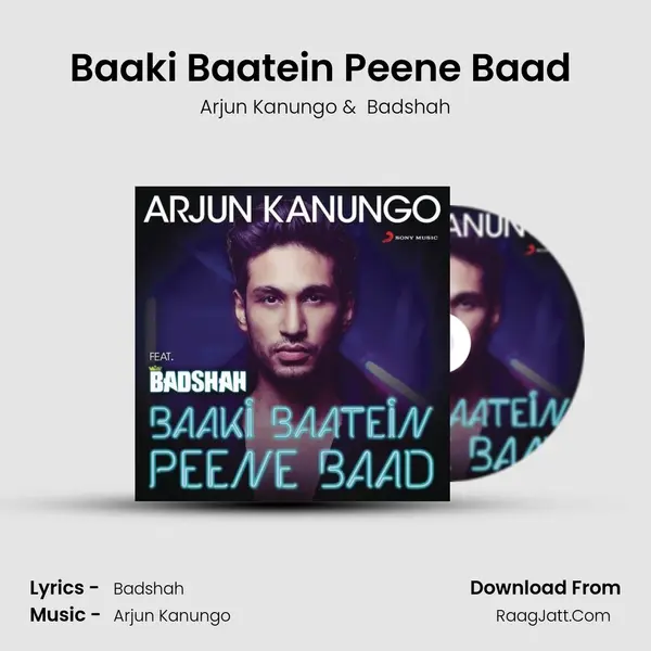Baaki Baatein Peene Baad (Shots) - Badshah