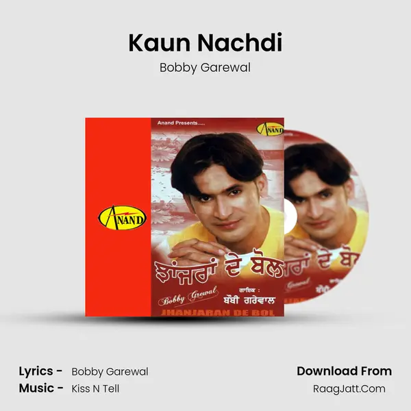 Kaun Nachdi mp3 song