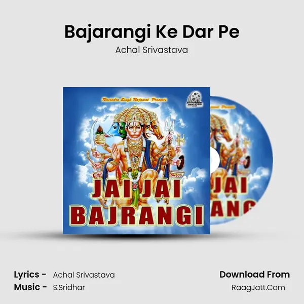 Bajarangi Ke Dar Pe MP3 Song by Achal Srivastava Cover