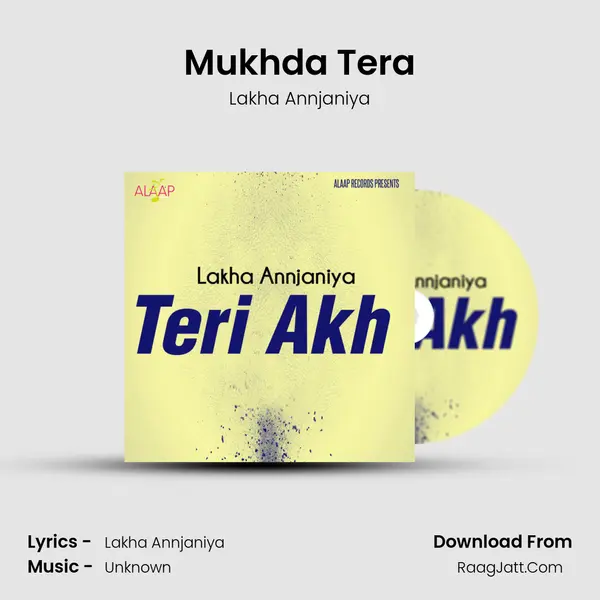 Mukhda Tera MP3 Song by Lakha Annjaniya Cover