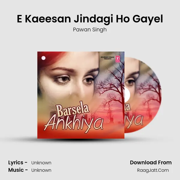 E Kaeesan Jindagi Ho Gayel Cover