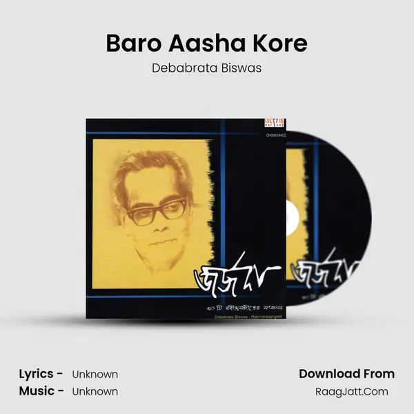 Baro Aasha Kore MP3 Song by Debabrata Biswas Cover