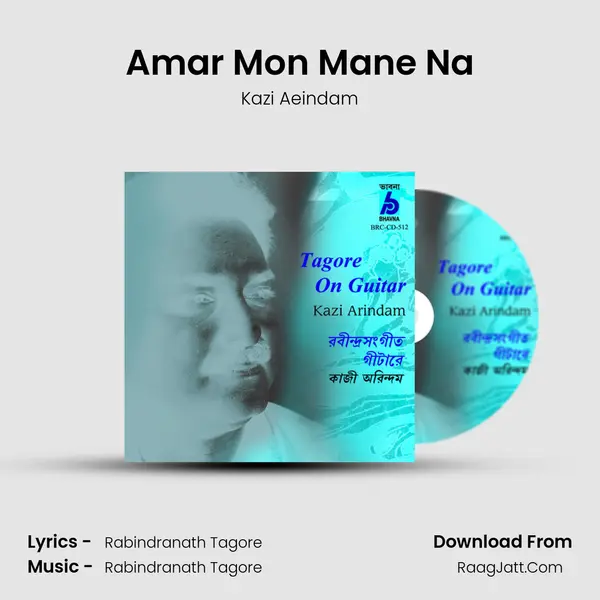 Amar Mon Mane Na MP3 Song by Kazi Aeindam Cover
