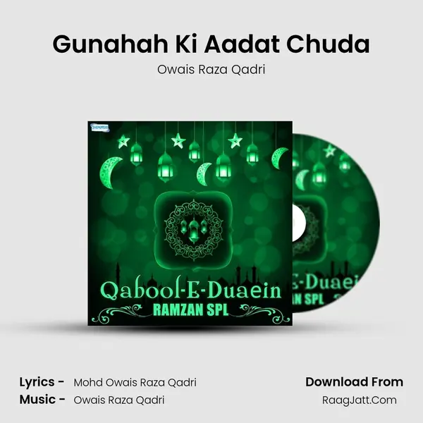Gunahah Ki Aadat Chuda mp3 song