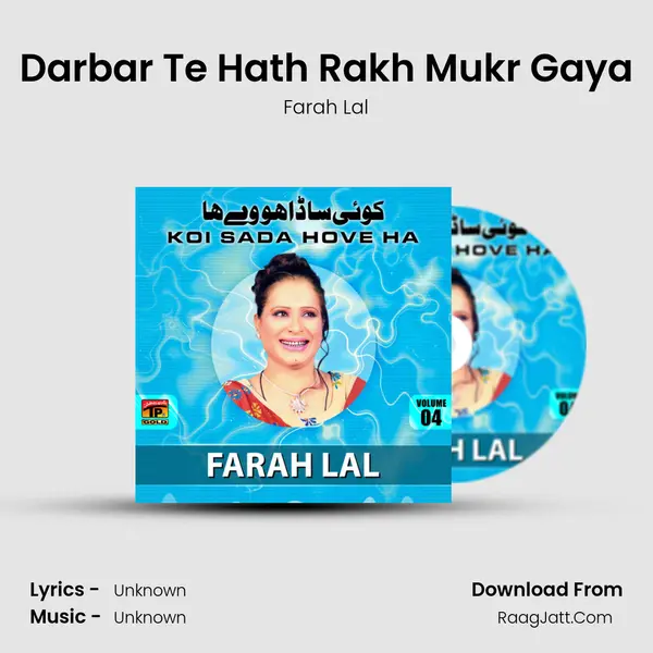 Darbar Te Hath Rakh Mukr Gaya MP3 Song by Farah Lal Cover