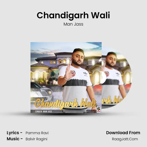 Chandigarh Wali MP3 Song by Man Jass Cover