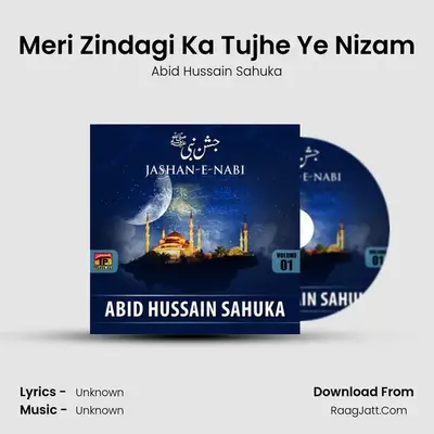 Meri Zindagi Ka Tujhe Ye Nizam MP3 Song by Abid Hussain Sahuka Cover