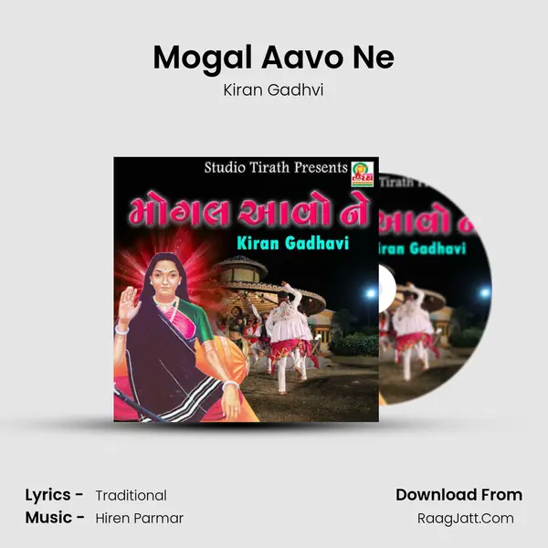 Mogal Aavo Ne - Kiran Gadhvi