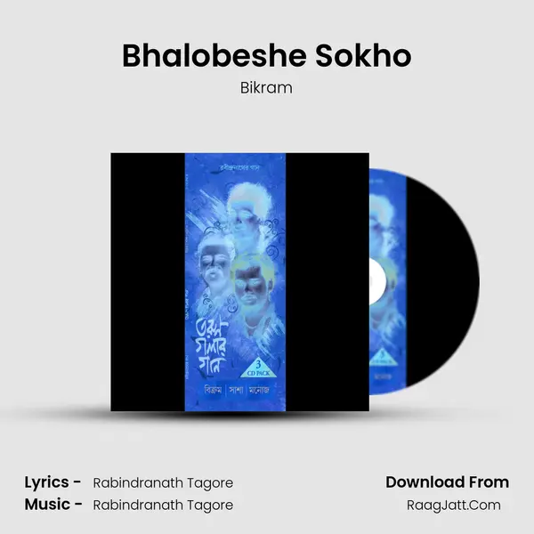 Bhalobeshe Sokho MP3 Song by Bikram Cover