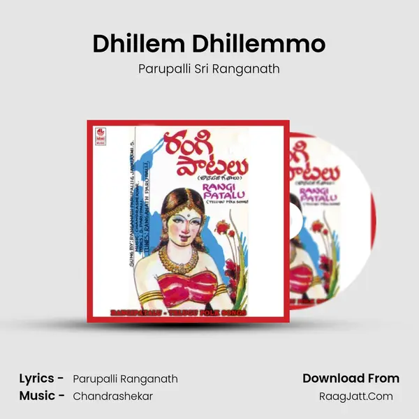 Dhillem Dhillemmo MP3 Song by Parupalli Sri Ranganath Cover