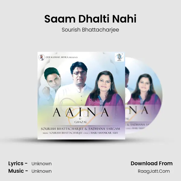 Saam Dhalti Nahi mp3 song
