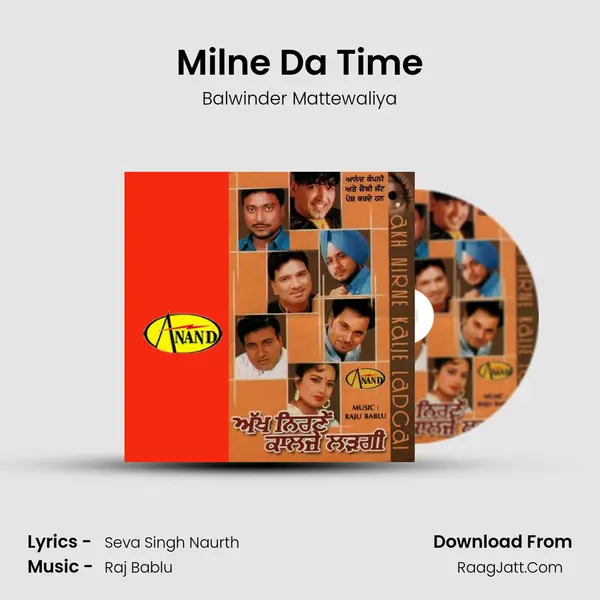 Milne Da Time MP3 Song by Balwinder Mattewaliya Cover