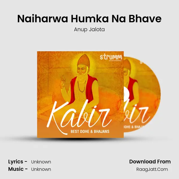 Naiharwa Humka Na Bhave MP3 Song by Anup Jalota Cover
