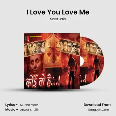 I Love You Love Me mp3 song