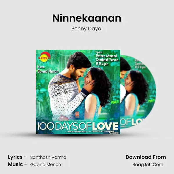 Ninnekaanan MP3 Song by Benny Dayal Cover