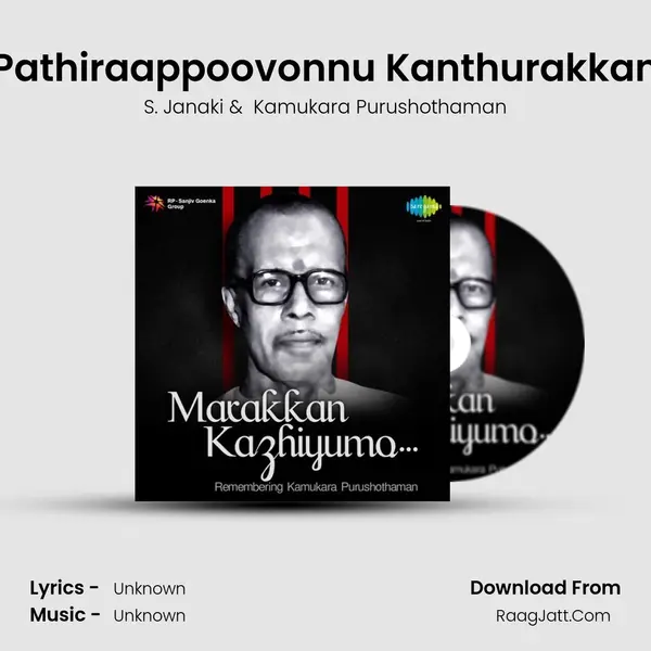 Pathiraappoovonnu Kanthurakkan MP3 Song by S. Janaki Cover