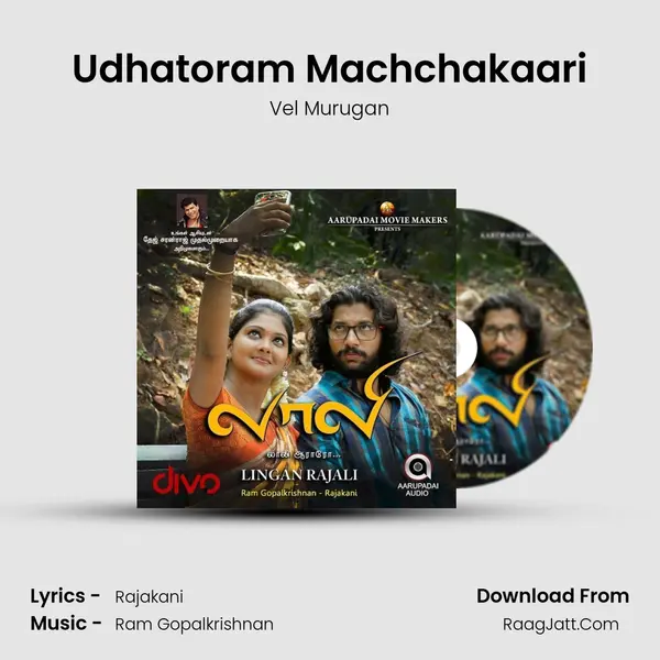 Udhatoram Machchakaari MP3 Song by Vel Murugan Cover