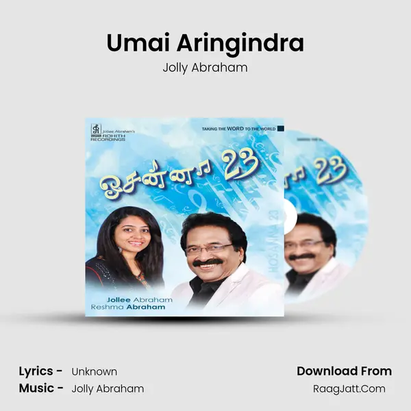 Umai Aringindra MP3 Song by Jolly Abraham Cover