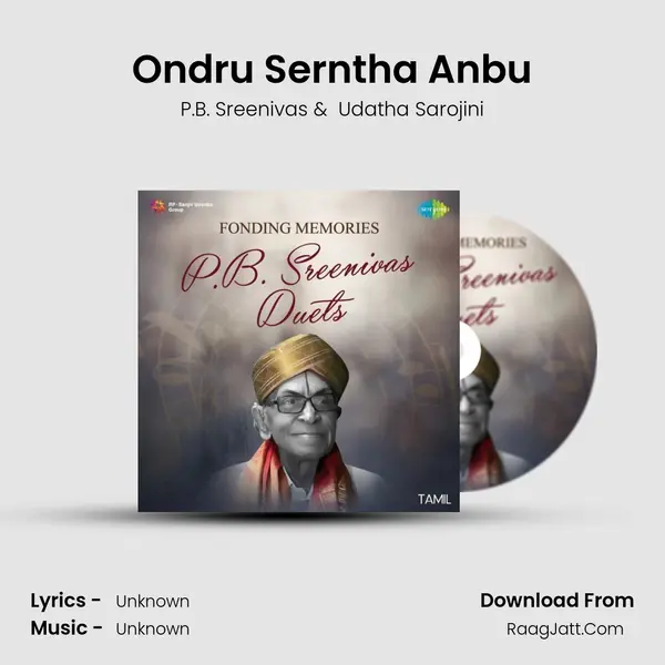 Ondru Serntha Anbu MP3 Song by P.B. Sreenivas Cover