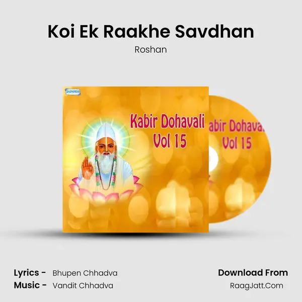 Koi Ek Raakhe Savdhan MP3 Song by Roshan Cover