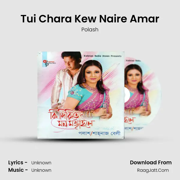 Tui Chara Kew Naire Amar MP3 Song by Polash Cover