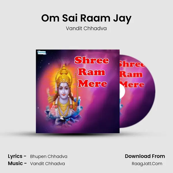 Om Sai Raam Jay MP3 Song by Vandit Chhadva Cover