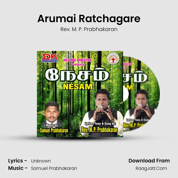 Arumai Ratchagare MP3 Song by Rev. M. P. Prabhakaran Cover