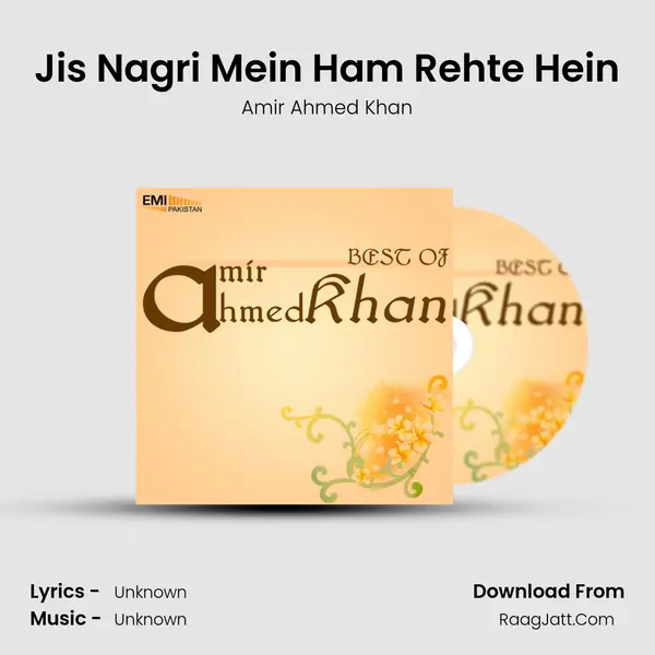Jis Nagri Mein Ham Rehte Hein MP3 Song by Amir Ahmed Khan Cover