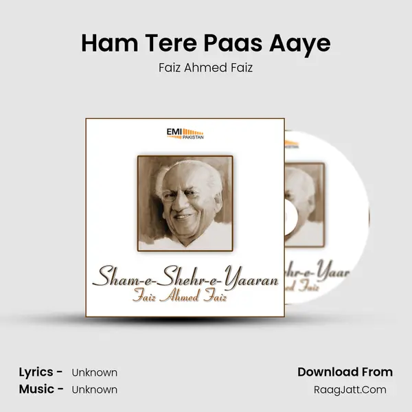 Ham Tere Paas Aaye MP3 Song by Faiz Ahmed Faiz Cover