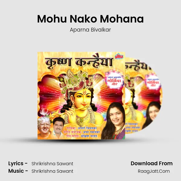Mohu Nako Mohana MP3 Song by Aparna Bivalkar Cover