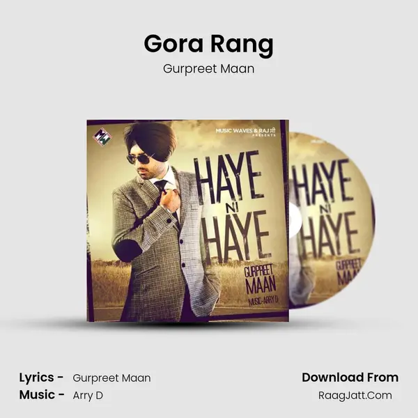 Gora Rang MP3 Song by Gurpreet Maan Cover