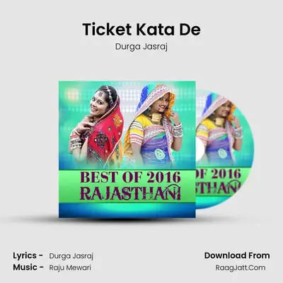 Ticket Kata De MP3 Song by Durga Jasraj Cover