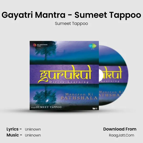 Gayatri Mantra - Sumeet Tappoo MP3 Song by Sumeet Tappoo Cover