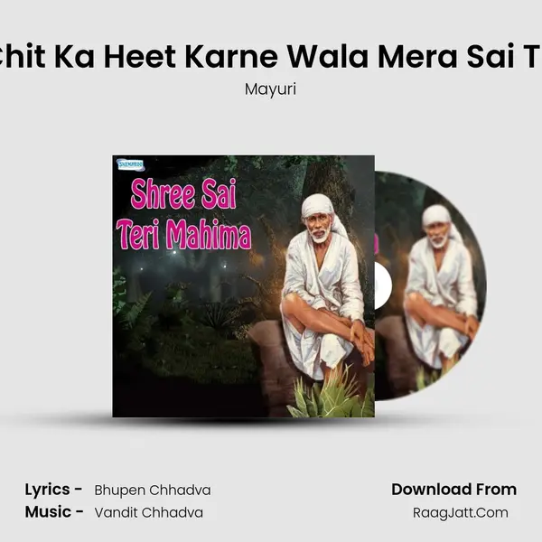 Chit Ka Heet Karne Wala Mera Sai Tu MP3 Song by Mayuri Cover