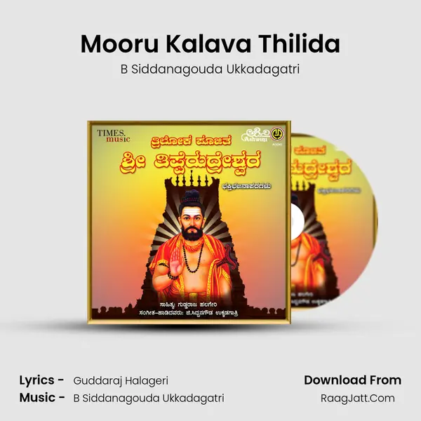Mooru Kalava Thilida MP3 Song by B Siddanagouda Ukkadagatri Cover