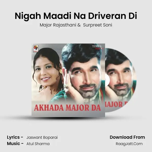 Nigah Maadi Na Driveran Di MP3 Song by Major Rajasthani Cover