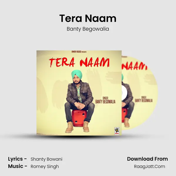 Tera Naam - Banty Begowalia