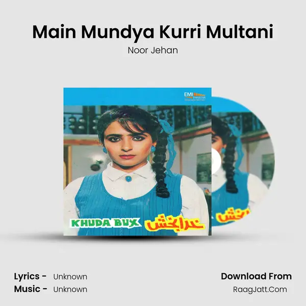 Main Mundya Kurri Multani MP3 Song by Noor Jehan Cover