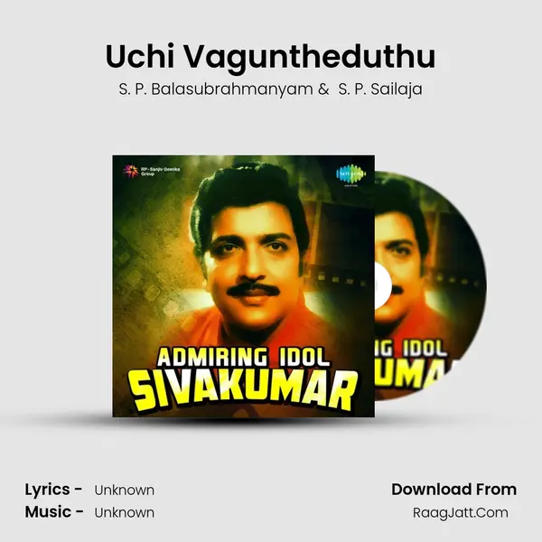 Uchi Vaguntheduthu MP3 Song by S. P. Balasubrahmanyam Cover