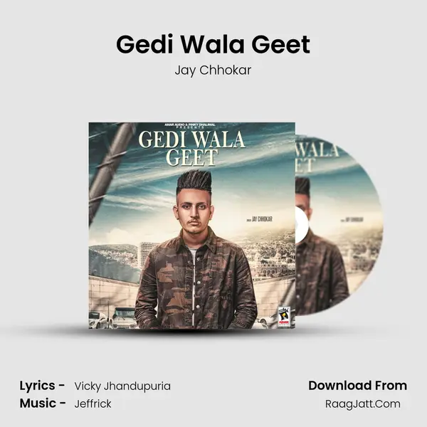 Gedi Wala Geet MP3 Song by Jay Chhokar Cover