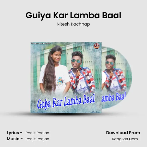 Guiya Kar Lamba Baal MP3 Song by Nitesh Kachhap Cover