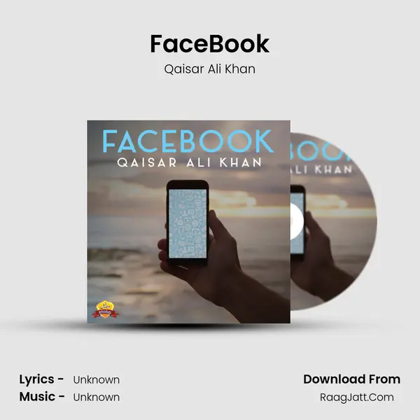 FaceBook MP3 Song by Qaisar Ali Khan Cover