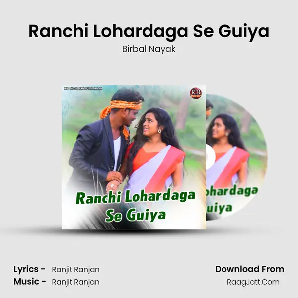 Ranchi Lohardaga Se Guiya mp3 song