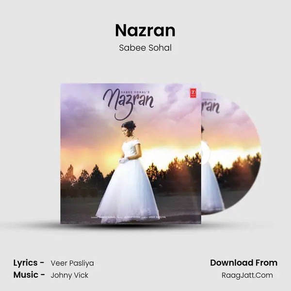 Nazran MP3 Song by Sabee Sohal Cover
